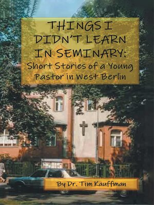 cover image of THINGS I DIDN'T LEARN IN SEMINARY